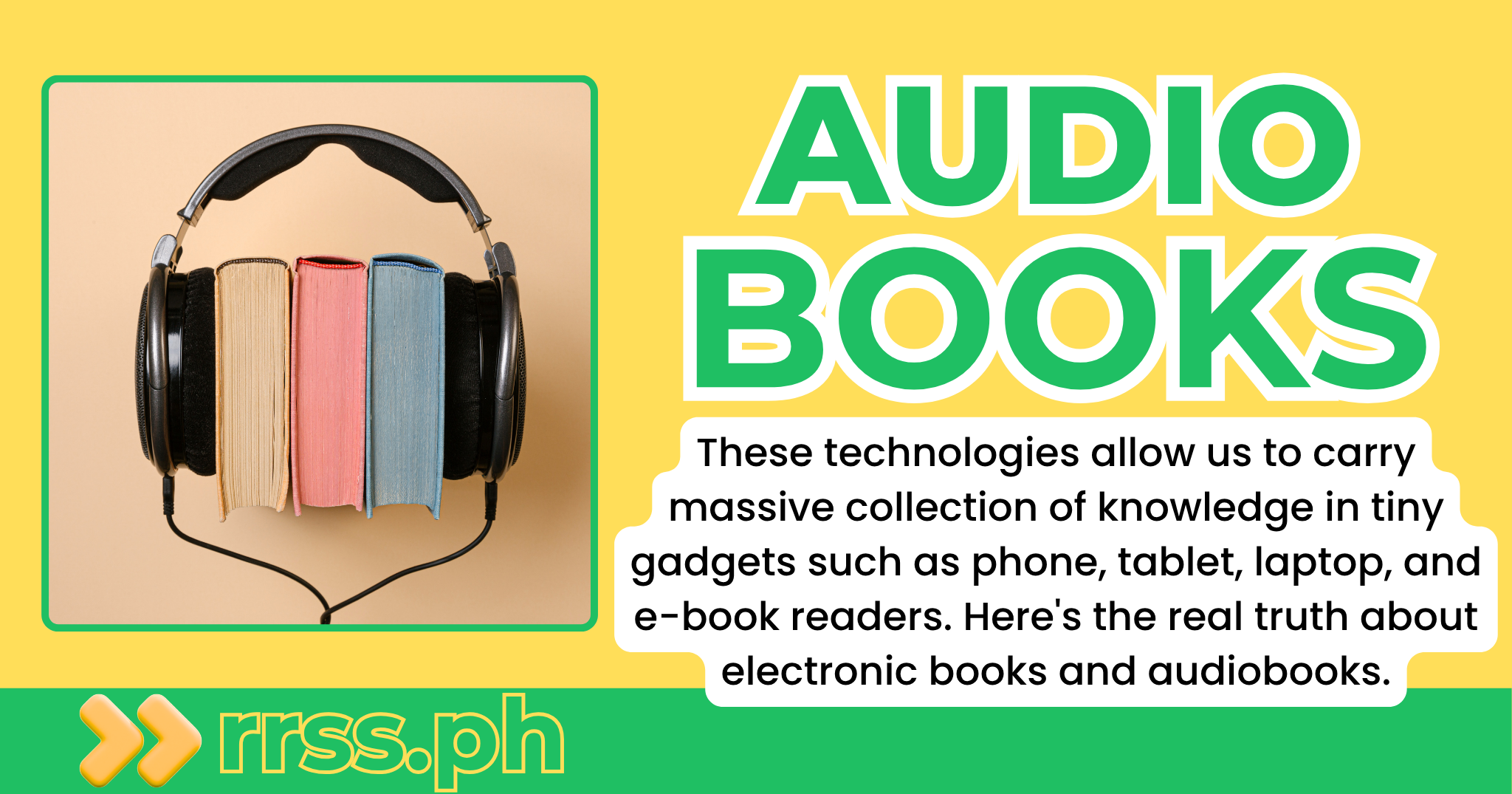 The Real Truth About Electronic Books and Audiobooks, Use or Not?